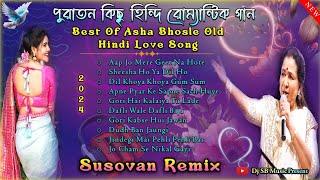 Dj Susovan Remix Best of Asha Bhosle Hindi Love Dj Song Old Hindi Romantic Dj Song Dj Bm Remix