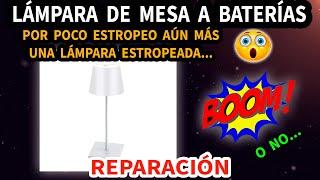 Lámpara de mesa con batería y led | Diagnóstico y reparación