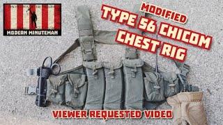 The TYPE 56 CHICOM CHEST RIG modified and updated for the Minuteman