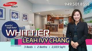 Whittier | LA County | 리모델한 새집 | 단층 | 부동산 | 미국주택 | Leah Ivy Chang | Realtor | Orange County