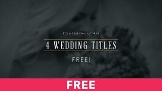 Wedding Titles Free for Final Cut Pro X Trailer