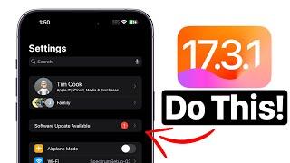 iOS 17.3.1 is OUT - Do This IMMEDIATELY After You Update!