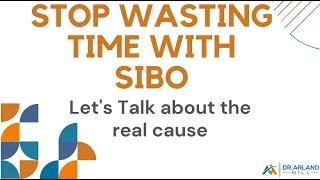 Stop Wasting Time with SIBO. Let's Talk about the real cause