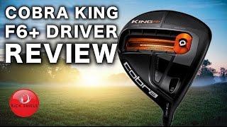 COBRA KING F6+ DRIVER REVIEW