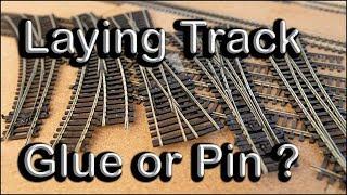 Track Laying Glue or Pin? at Chadwick Model Railway | 38.