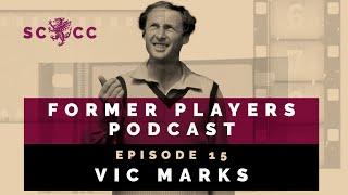 Former Players Podcast | Episode 16 | Vic Marks