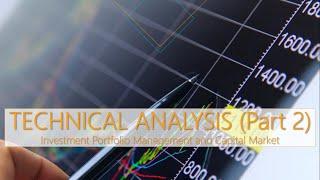 Technical Analysis (Part 2)