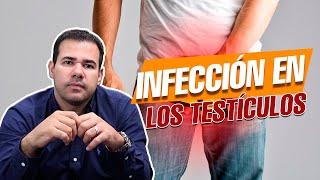 Infección en los TESTÍCULOS, también conocida como Orquitis.