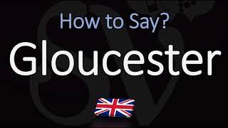 How to Pronounce Gloucester? (CORRECTLY) English City Name Pronunciation