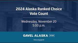 2024 Alaska Ranked Choice Vote Count