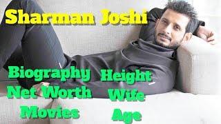 Sharman Joshi Biography | Age | Height | Wife | Net Worth and Movies