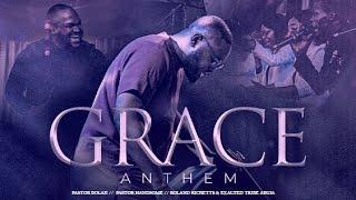 GRACE ANTHEM with Exalted Tribe Abuja