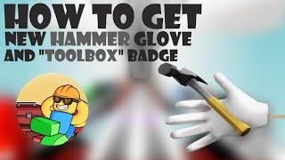 How To Get The NEW Hammer Glove and "Toolbox" Badge | Slap Battles