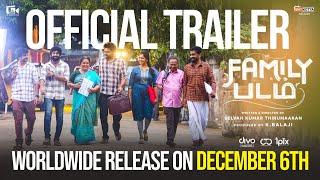 Family Padam - Trailer |Udhay Karthik |Vivek Prasanna |Selvah Kumar |Subhiksha |December 6th Release