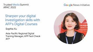 Sharpen your digital investigation skills with AFP's Digital Courses - Sophia Xu