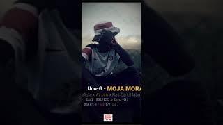 Uno-G  ft. Babe Calista, Slick, Ras Oa Lihlaba & Nigten - MOJA MORAO (Official Audio)