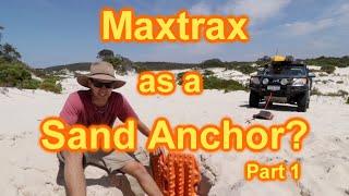 Maxtrax as a Sand Anchor? 4x4 Self Recovery Technique | Part 1