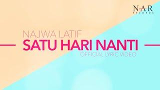 Najwa Latif - Satu Hari Nanti (Official Lyric Video)