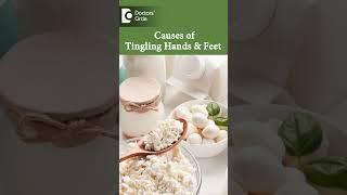 3 Major Causes of Tingling Hands & Feet | Numb hand & feet- Dr.Surekha Tiwari|Doctors' Circle#shorts