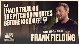 Keith Hill's Strippers, Pre-Game Trials & The Role Of A Third Choice Goalkeeper! | Frank Fielding