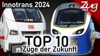 TOP 10 Züge der Zukunft - Innotrans 2024 mit BR 105, Coradia Max, RS Zero, ARS, Vectrain u.v.m.