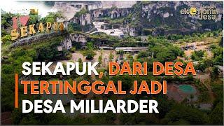 Sekapuk, dari Desa Tertinggal jadi Desa Miliarder