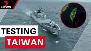 China runs massive military exercise around Taiwan as "punishment" for election | 7 News Australia