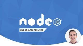 The Complete Node.js Developer Course [2 Hour Preview]