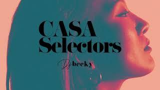 Casa Selectors - Becky