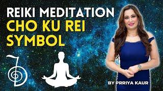 Cho Ku Rei Symbole Meditation || reiki symbol || Prriya Kaur