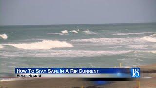 Health News 18: How To Stay Safe In A Rip Current
