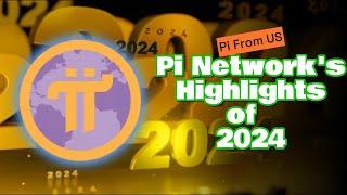 Pi Network's Highlights of 2024