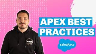 10 Salesforce Apex Best Practices You NEED to Know!