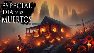 DÍAS DE MUERTOS (HISTORIAS PARANORMALES PARA NO DORMIR)