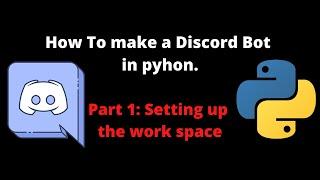 Python Discord Bot Part 1