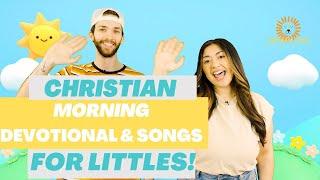 Christian Littles Morning Routine + Devotions + Affirmations | Videos For Christian Littles