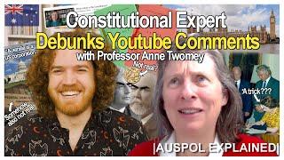 Constitutional Expert Debunks Youtube Comments with Professor Anne Twomey | AUSPOL EXPLAINED