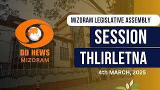 DD News Mizoram - Assembly Budget Session Review | 4 March 2025