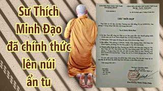 Sư Thích Minh Đạo đã chính thức lên núi nhập thất ẩn tu từ đêm 27/5 Tin Mới! Bất Ngờ 1 Sư Minh Tuệ