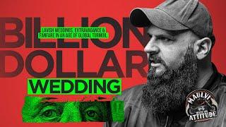 Billion Dollar Wedding | Raja Zia ul Haq | Maulvi with an Attitude