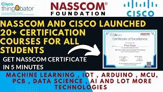 NASSCOM and CISCO Launched 20+ Free Certification Courses for all | Free Certificate in 2 minutes