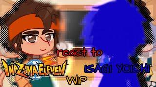 ×Inazuma eleven react to isagi yoichi× || WIP || Not short || Made by:°HARU°\read desc. for me pls