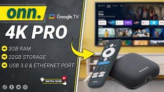  Onn 4K Pro Streaming Box  3GB RAM & 32GB Storage | Check it Out!!