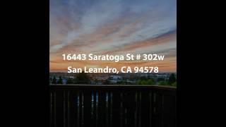 16443 Saratoga St # 302w San Leandro CA 94578 | 2 Bedroom Condo For Sale