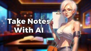 5 Best Free AI Note Taking Apps to Try in 2023!