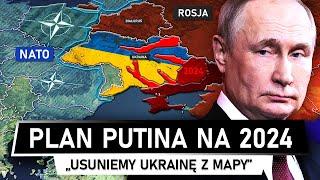 Chore PLANY PUTINA na 2024 rok - Rosja szykuje niespodziankę