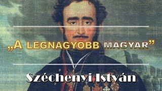 "A LEGNAGYOBB MAGYAR" - Széchenyi István reformtevékenységei