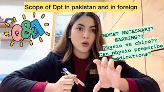 Scope of DPT in Pakistan | Frequently Asked Questions | Dr.Amsha Physiotherapist