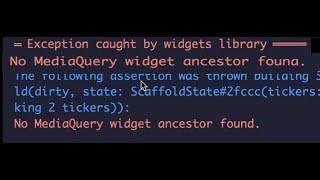 Fix No MediaQuery widget ancestor found | flutter app