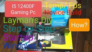Diy 1st Time Pc Build Steps I5 12400f asus b660 rtx corsair kingston msi mag by nonexpert- Possible?
